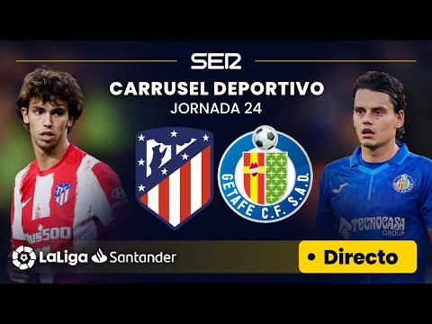 ? EN DIRECTO | ATLÉTICO DE MADRID - GETAFE C.F. #LaLiga Jornada 24