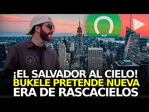 El Salvador se Eleva: ¿La Nueva Era de Rascacielos Libres de Impuestos?