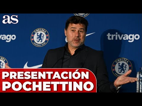 MAURICIO POCHETTINO, PRESENTACIÓN con el CHELSEA FC: OBJETIVO, GANAR | Diario AS