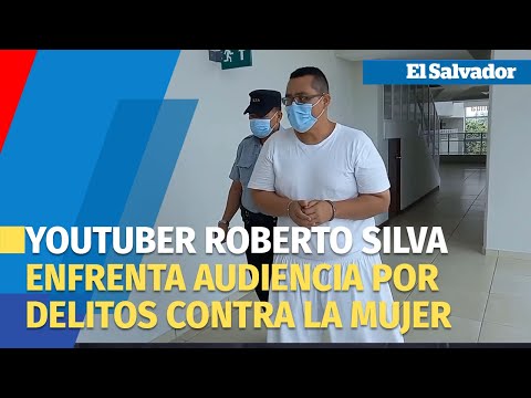 Youtuber Roberto Silva enfrenta audiencia por delitos contra la mujer
