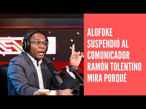 ÚLTIMA HORA Santiago Matías Alofoke suspendió a Ramón Tolentino del programa “Esto No es Radio”