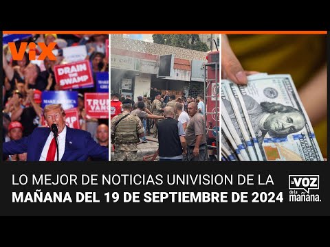 Lo mejor de Noticias Univision de la mañana | jueves 19 de septiembre de 2024