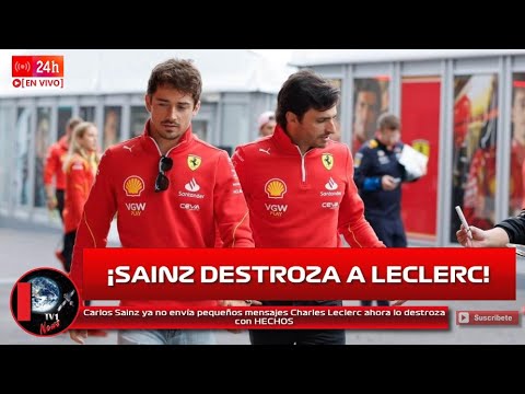 Carlos Sainz destroza a Charles Leclerc con HECHOS tras abandono de Ferrari