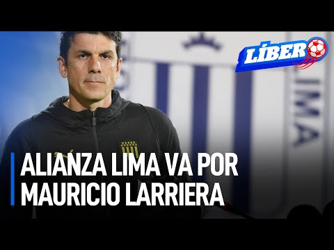 Alianza Lima va por Mauricio Larriera para ser el nuevo DT | Líbero