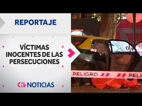 REPORTAJE | Las víctimas inocentes de las persecuciones al límite - CHV Noticias
