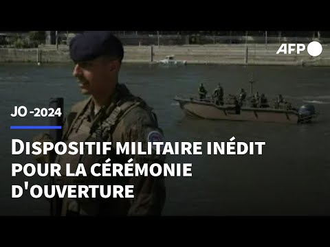 JO-2024: un dispositif militaire inédit pour sécuriser la cérémonie d'ouverture | AFP