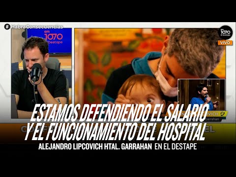 Estamos defendiendo el salario y el funcionamiento del Hospital/ Alejandro Lipcovich en El Destape