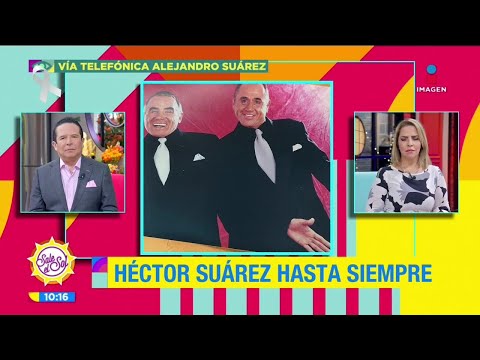 Entre lágrimas, Alejandro Suárez lamenta el fallecimiento de su hermano Héctor Suárez | Sale el Sol