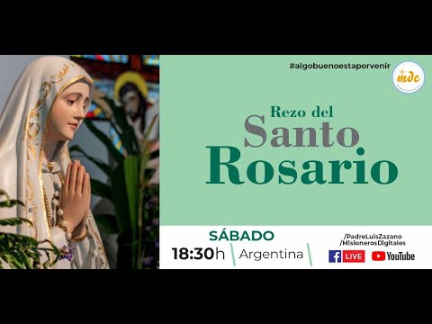 Santo Rosario Misionero -20 de Abril de 2024