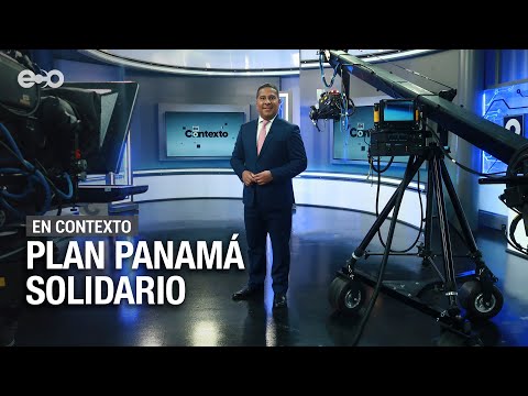 Plan Panamá Solidario  | En Contexto
