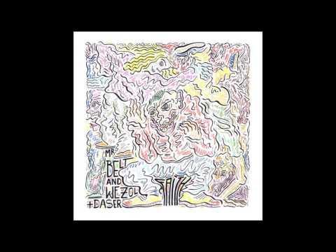 Mr Belt & Wezol, Daser – Faith