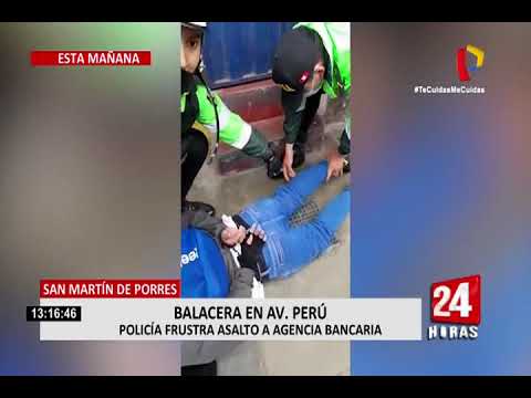 SMP: policía frustra asalto en una agencia bancaria en la Av. Perú