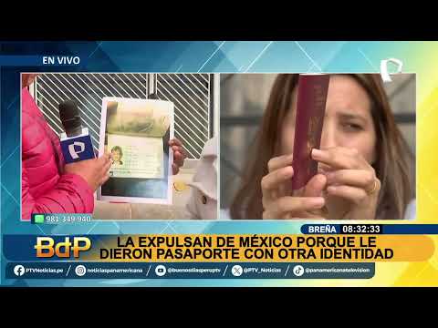 Peruana denuncia que la deportaron de México porque le dieron un pasaporte erróneo en Migraciones