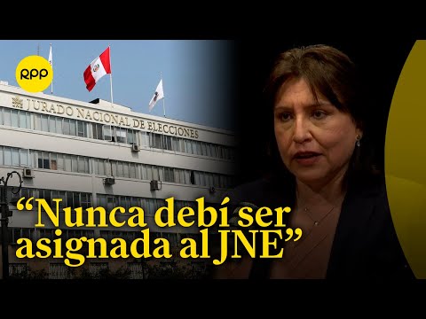 Delia Espinoza asegura que nunca debió ser asignada al Jurado Nacional de Elecciones