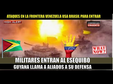 Militares de Venezuela cruzan por Brasil al Esequibo Guyana con aliados toman las armas