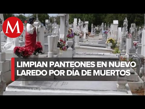 Alistan celebración de día de muertos en panteones de Nuevo Laredo