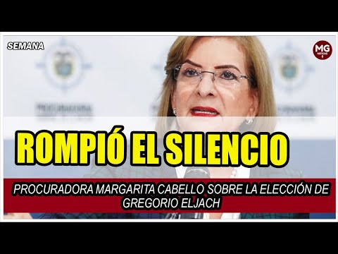 ROMPIÓ EL SILENCIO  Procuradora Margarita Cabello sobre la elección de Gregorio Eljach