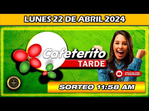 Resultado de EL CAFETERITO TARDE del LUNES 22 de Abril 2024 #cafeteritotarde #cafeteritodia