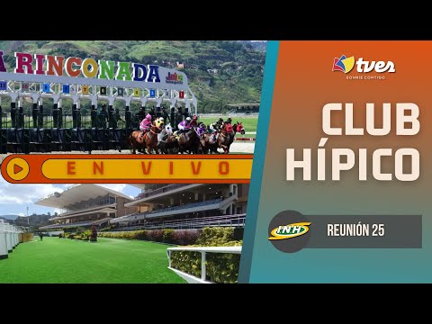 REUNIÓN 25 | HIPÓDROMO LA RINCONADA | EN VIVO | CLUB HÍPICO POR TVES | HD