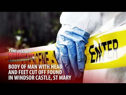 THE GLEANER MINUTE: JPS scam | Man’s body w/o head, feet found in St Mary | Russia suspended