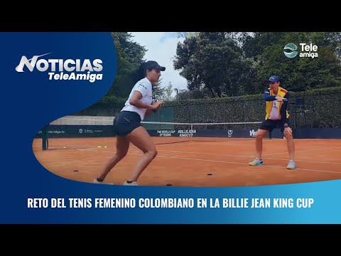 Reto del tenis femenino colombiano en la Billie Jean King Cup - Noticias Teleamiga