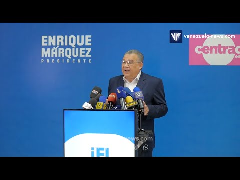 Enrique Márquez se sumará al Acuerdo de Caracas y reconocerá resultados del 28J