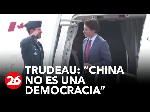 Trudeau: China no es una democracia