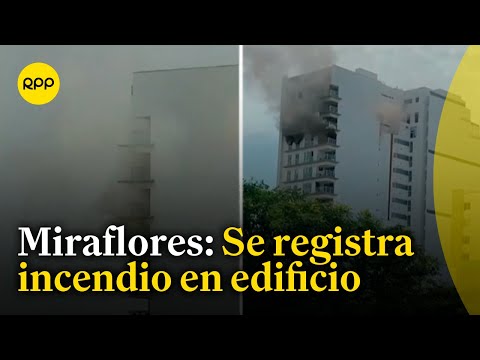 Miraflores: Reportan incendio en un edificio de la avenida Paseo de la República