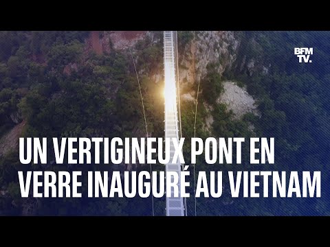 Un vertigineux pont en verre de 632 mètres de long inauguré au Vietnam