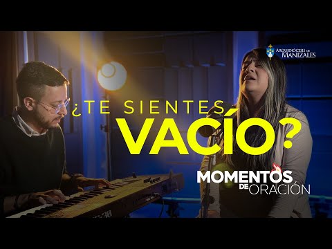 ¿Te sientes vacío? MOMENTO DE ORACIÓN  I Arquidiócesis de Manizales I Santiago y Yenifer #dios