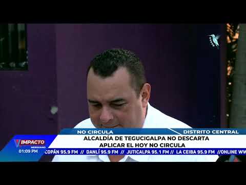 Alcalde de Tegucigalpa no descarta aplicar el Hoy No Circula