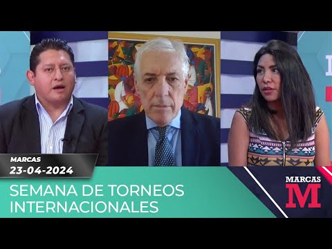 MARCAS - SEMANA DE TORNEOS INTERNACIONALES 23-04-24