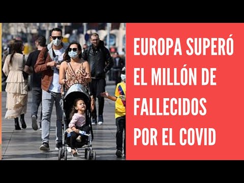 Europa superó el millón de fallecidos por COVID