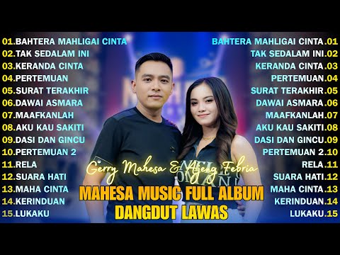 BAHTERA MAHLIGAI CINTA - GERRY MAHESA FT AJENG FEBRIA - MAHESA PALING POPULER VIDEO MUSIC