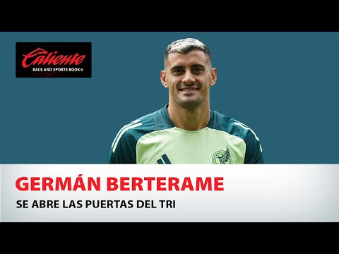 Germán Berterame se abre las puertas del Tri