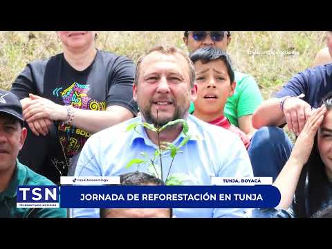 JORNADA DE REFORESTACIÓN EN TUNJA