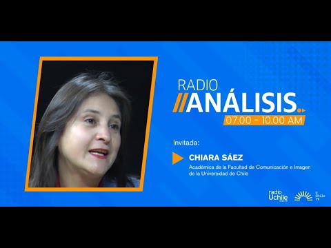 Chiara Sáez - Primera edición radioanálisis 06-05-2024