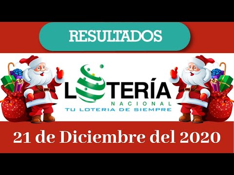 Resultados de la Loteria Nacional de hoy 21 de Diciembre ...