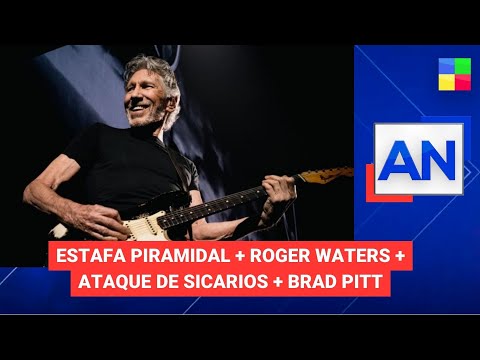 Estafa piramidal + Roger Waters + Brad Pitt - #AméricaNoticias | Programa completo (22/11/23)