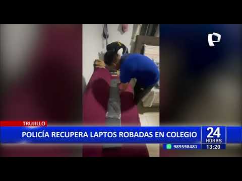 Trujillo: Policía recupera laptops robadas en colegio