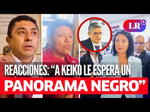 Congresistas sobre JUICIO ORAL a KEIKO FUJIMORI por CASO CÓCTELES: Le espera un panorama negro | #LR