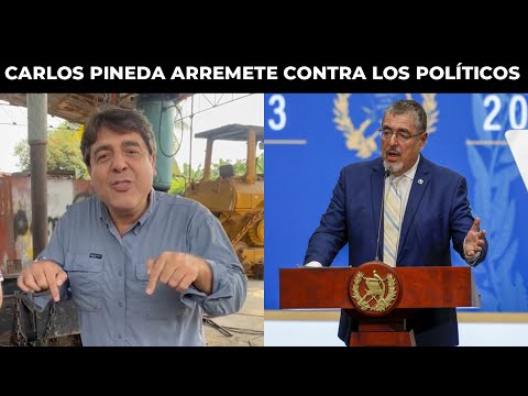 MENSAJE DE CARLOS PINEDA A CASI 2 MESES DEL GOBIERNO DE BERNARDO ARÉVALO, GUATEMALA
