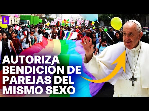 Papa Francisco autoriza la bendición de parejas homosexuales: ¿Qué implica esto?