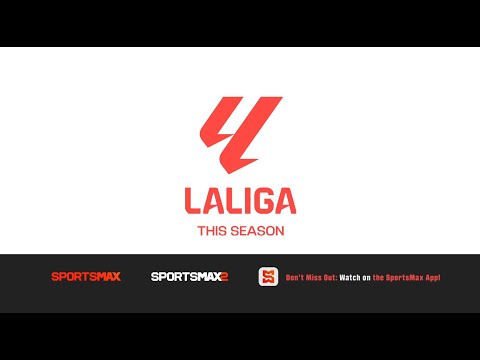 La Liga the power of our futbol | All Season | on SportsMax, SportsMax2, and the SportsMax App!