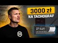 3000 zł na tachograf - zobacz co trzeba zrobić