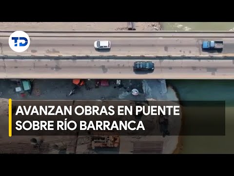 Obras en puente sobre río Barranca tiene un 22% de avance