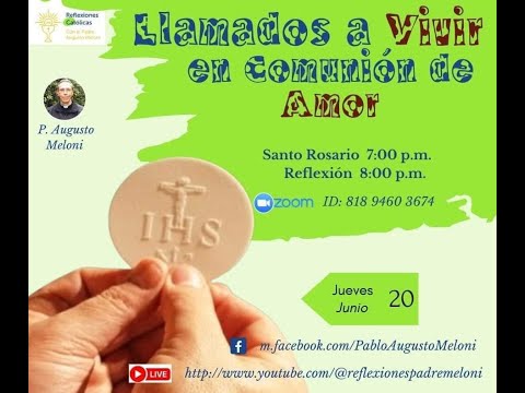 Llamados a vivir en Comunión de Amor