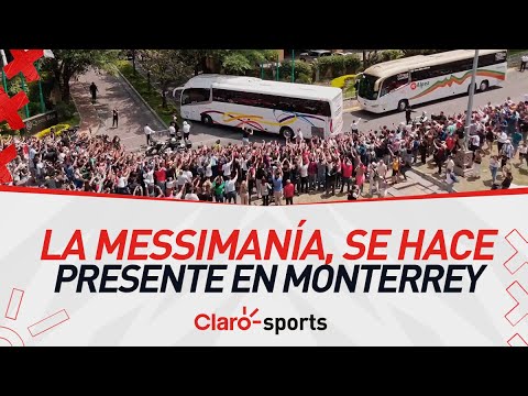 Messi desata la locura en su llegada a Monterrey