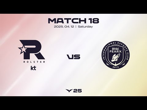 KT vs BFX | 매치 18 하이라이트 | 04.12 | 2025 LCK