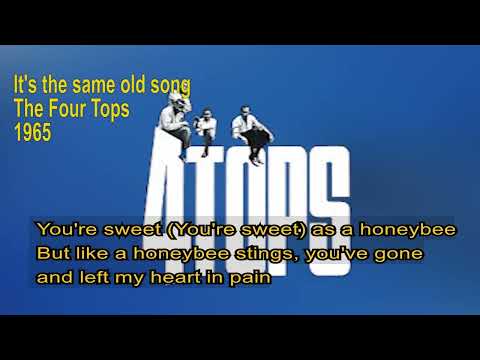 The Four Tops   -   It's the same old song    1965   LYRICS